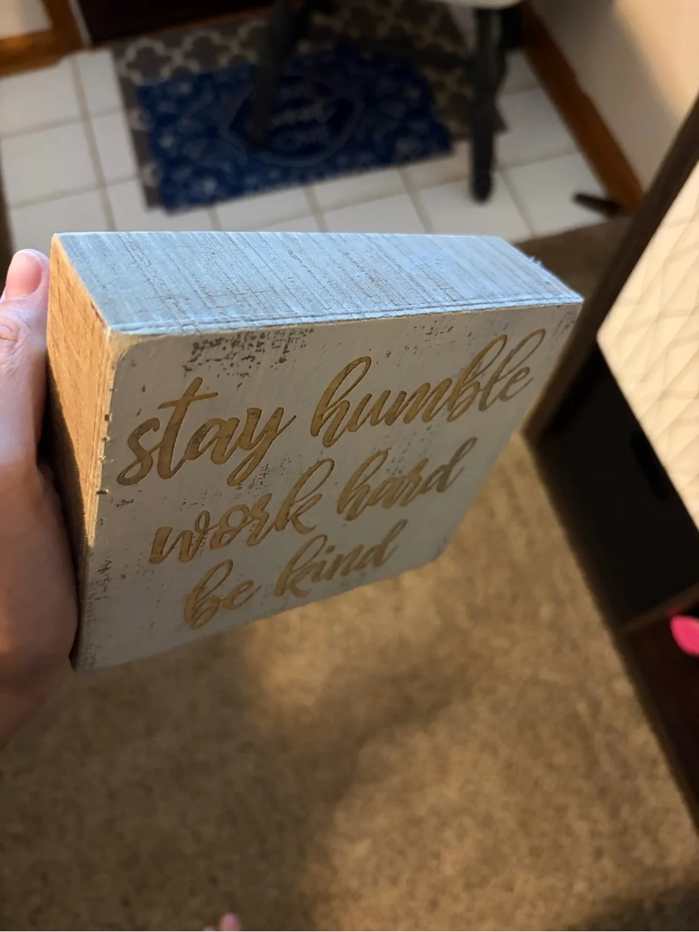 Stay Humble Work Hard Be Kind Rustic Wall Plaque - Cream & Brown